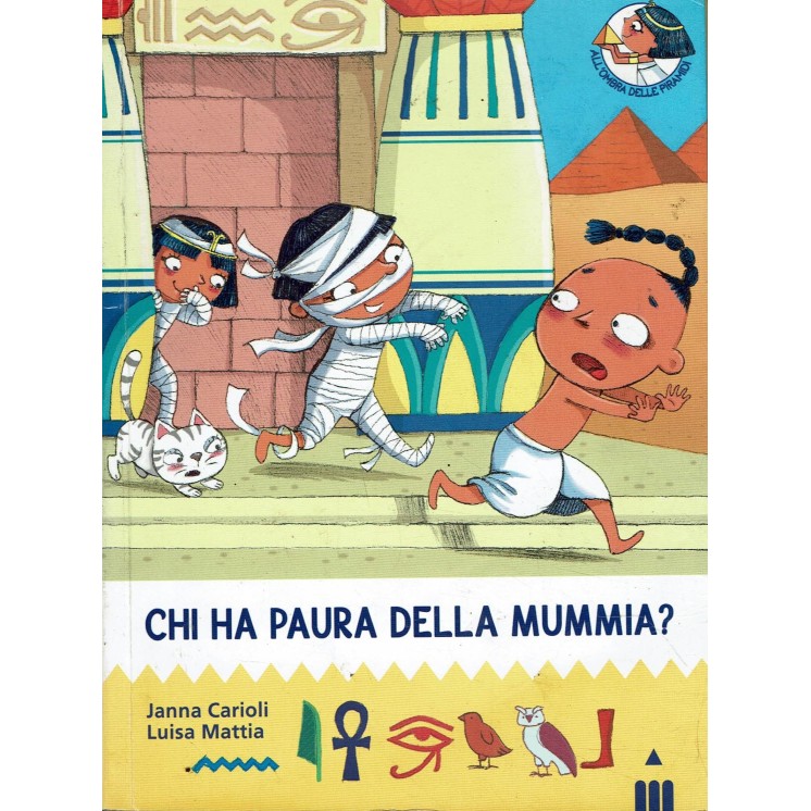 Janna Carioli : chi ha poaura della mummia? ed. Lapis A72