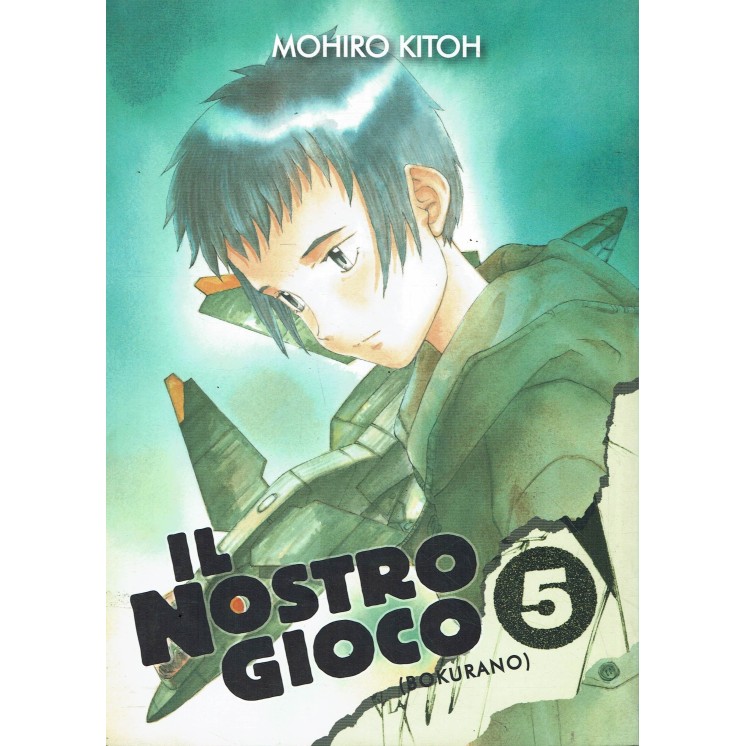 Il Nostro Gioco (Bokuran) n. 5 di Mohiro Kitoh ed. Manga San 17