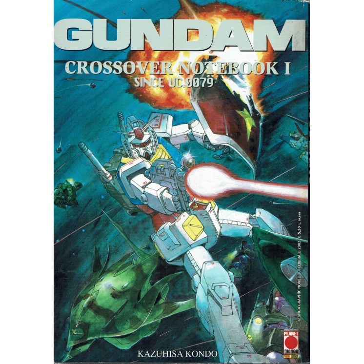 Gundam Crossover Notebook  1 since UC.0079 di Kondo ed. Panini FU27