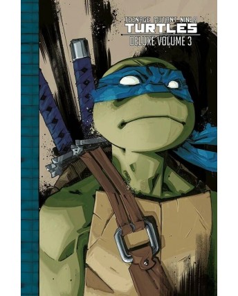 Teenage Mutant Ninja Turtles DELUXE !  3 NUOVO ed. Panini FU34