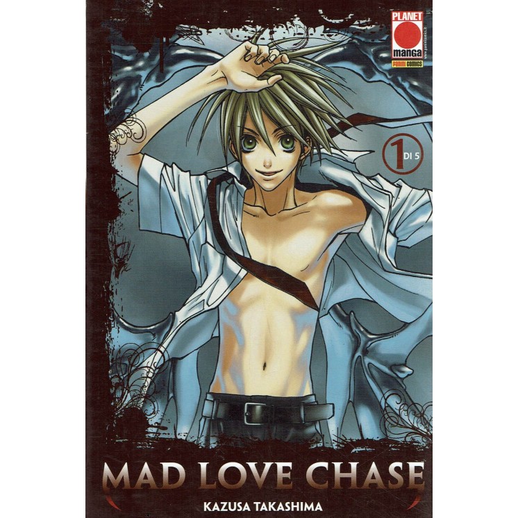MAD LOVE CHASE n. 4 di K. Takashima ed. Panini 