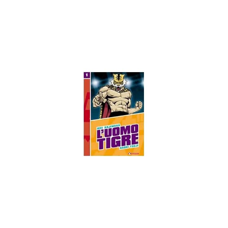 L'uomo Tigre n.  1 di I.Kajiwara e Naoki Tsuji ed. Saldapress