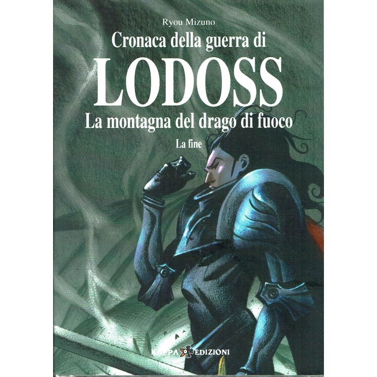 Cronache Guerra Lodoss la montagna del drago di fuoco LA FINE ROMANZO Kappa
