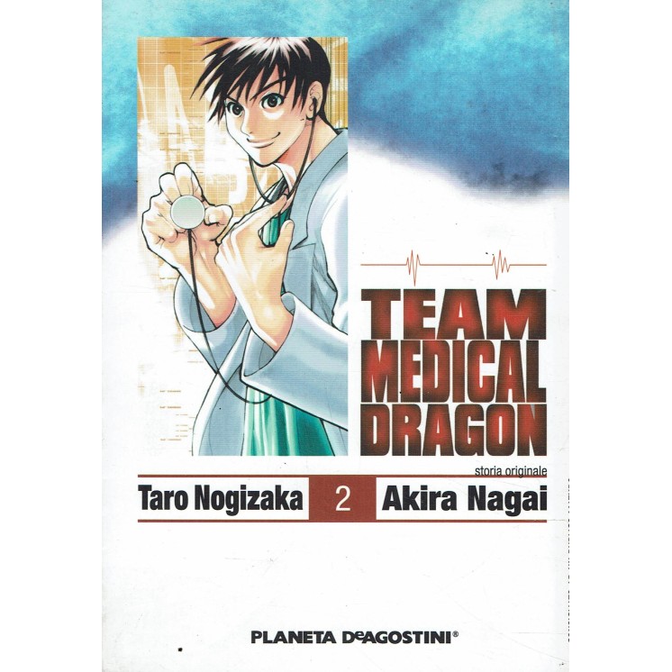 Team Medical Dragon 2 di A. Nagai ed. Planeta DeAgostini