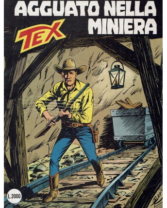 Tex 367 Prima Edizione agguato nella miniera di Bonelli ed. Bonelli 