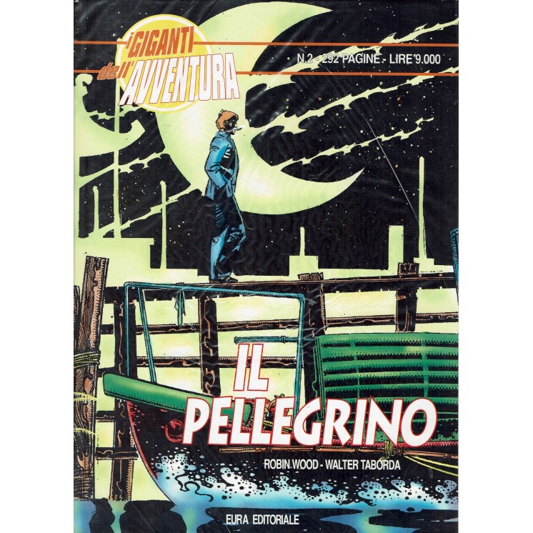 I giganti dell'avventura 2 il pellegrino di Wood ed. Eura FU13