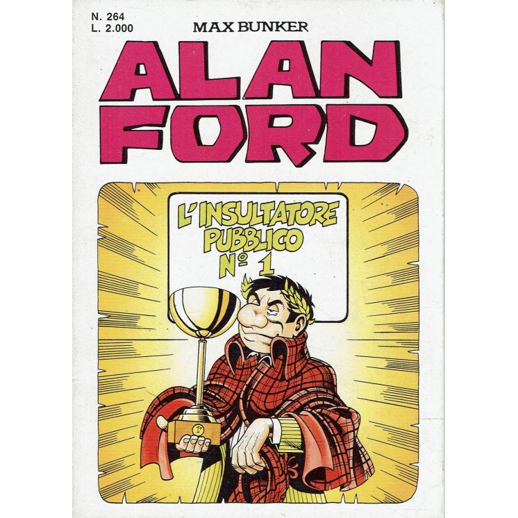 Alan Ford n.264 l'insultatore pubblico n. 1 di Bunker ed. M.B.P. BO08