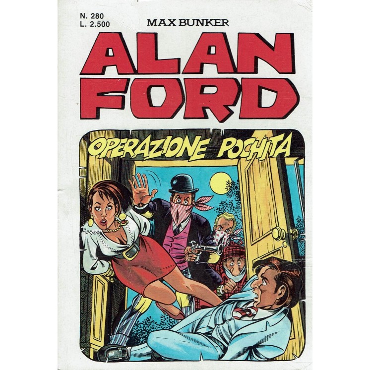Alan Ford n.280 operazione pochita di Bunker ed. M.B.P. BO08