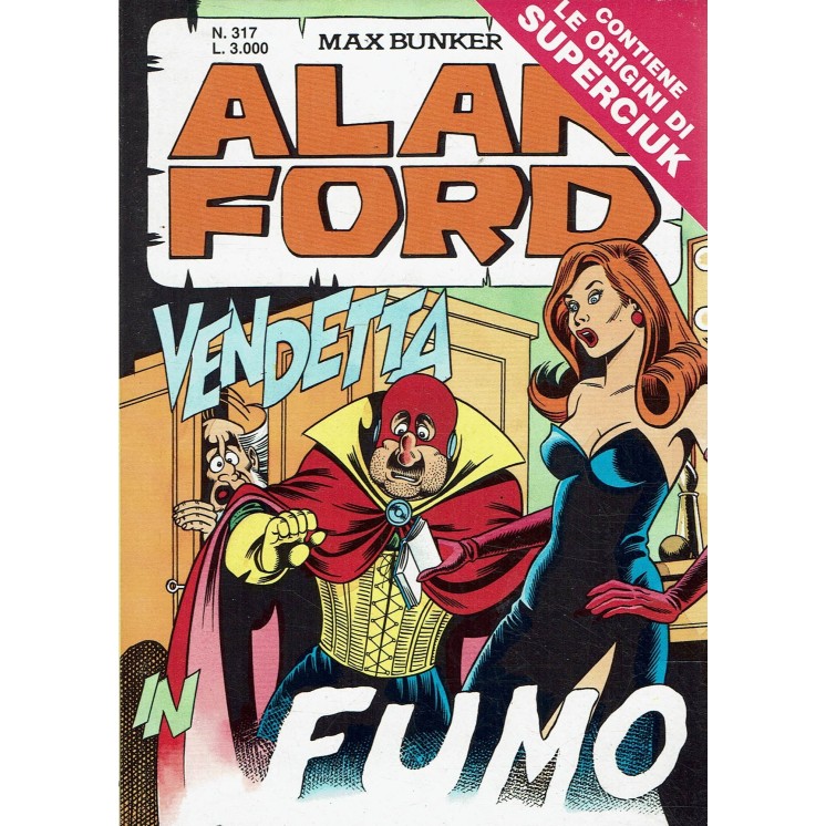 Alan Ford n. 317 vendetta in fumo di Bunker ed. M.B.P. BO08