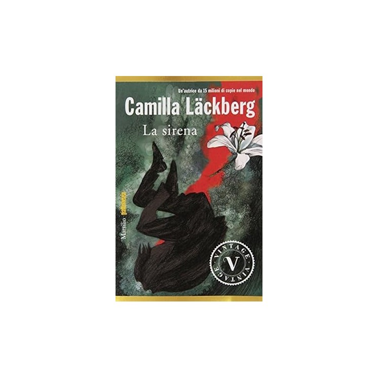 Camilla Lackberg : la sirena ed. Marsilio A18