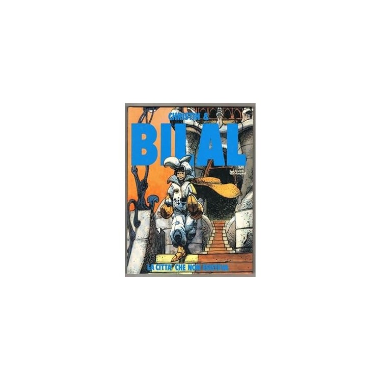 Città che non esisteva di Christin e Bilal ed. Bonelli Dargaud FU45
