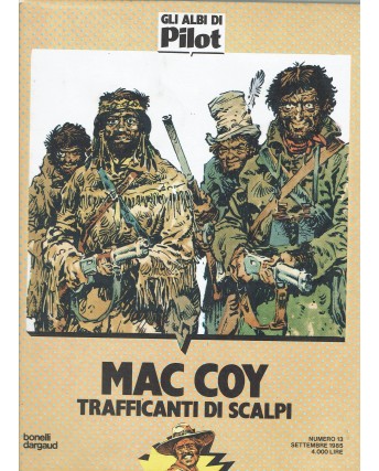 Gli albi di Pilot n.13 Mac coy 3 di Palacios ed. Bonelli Dargaud FU12