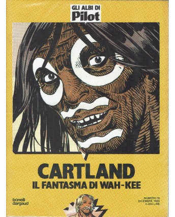 Gli albi di Pilot n.16 Cartland 3 di Harle ed. Bonelli Dargaud FU12