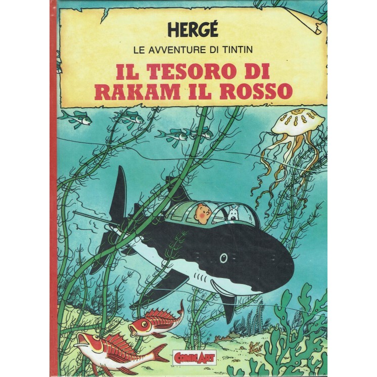 Le avventure di Tintin il tesoro di Rakam il rosso di Herge ed. Comic Art FU19