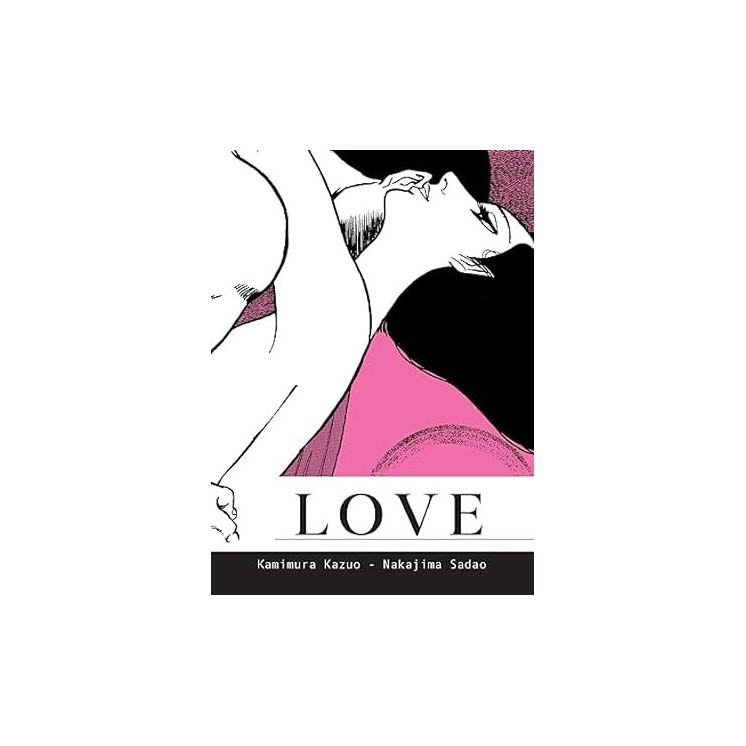 Love di Kamimura Kazuo e Nakajima Sadao volume UNICO ed. Coconino Press