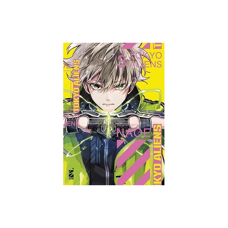 Tokyo aliens  3 di Naoe NUOVO ed. Star Comics