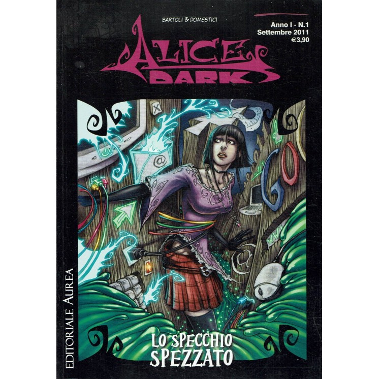 Alice dark  1 di Bartoli e Domestici ed. Aurea BO10
