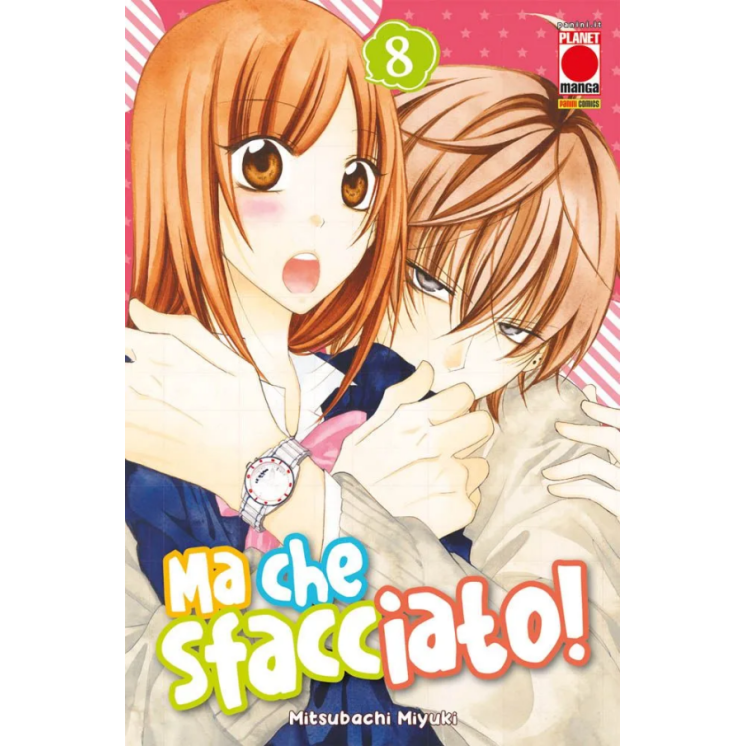 Ma che sfacciato  8 di Mitsubachi Miyuki NUOVO ed. Planet Manga