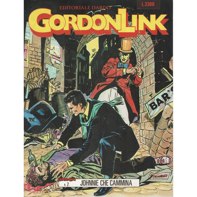Gordon Link  7 Johnnie che cammina di Della Monica ed. Dardo BO10