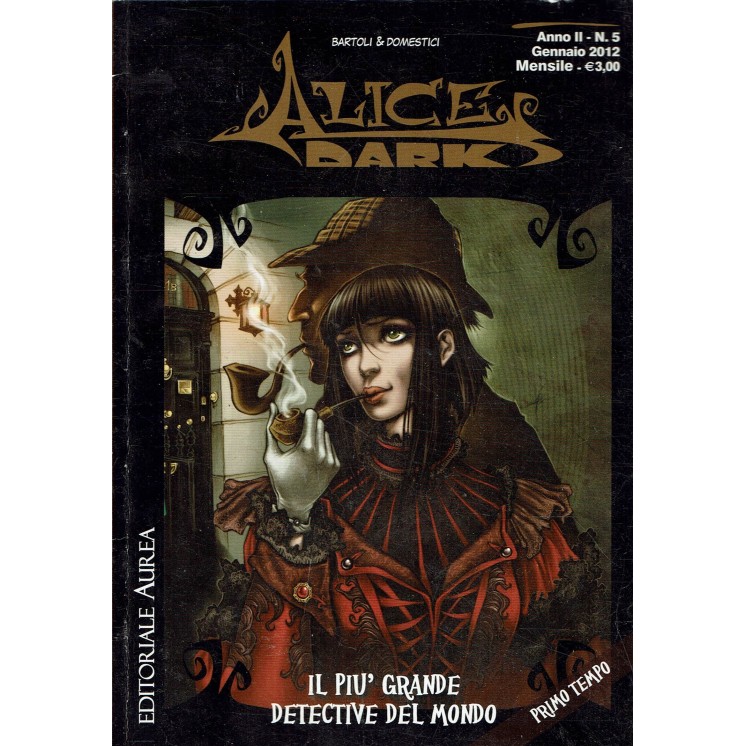Alice dark  5 di Bartoli e Domestici ed. Aurea BO10