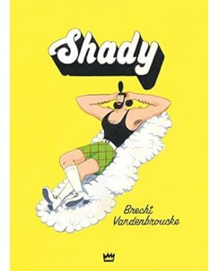 Shady di Brecht Vandenbroucke ed. Rulez FU44