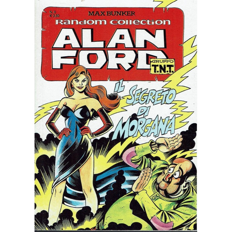 Alan Ford Random Collection  6 segreto di Morgana di Bunker ed. Max Bunker BO02
