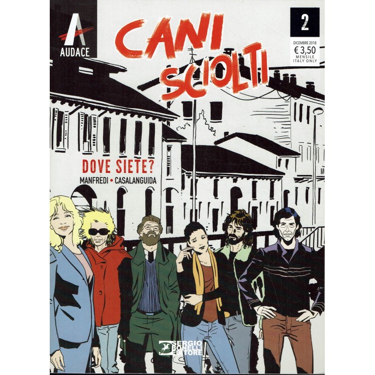 Cani sciolti  2 dove siete di Malfredi e Casalanguida ed. Bonelli FU43