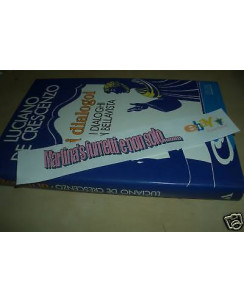 L. De Crescenzo :oi dialogoi dialoghi di Bellavista ed. BUM Mondadori A43