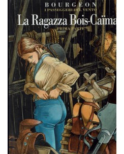 La ragazza Bois Caiiman prima parte di Bourgeon ed. Alessandro Editore FU45