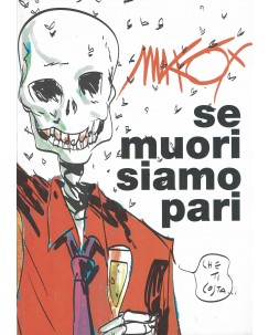 Se muori siamo pari di Makkox ed. Bao FU48