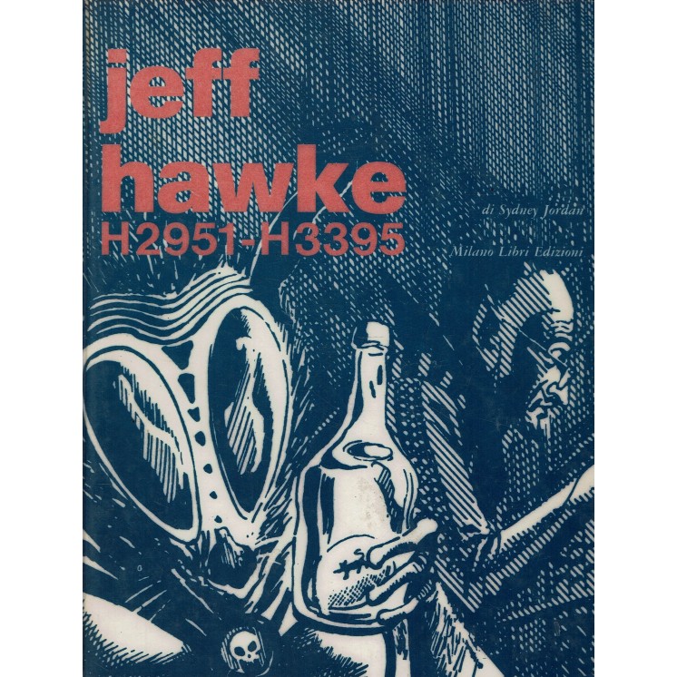 Jeff Hawke H2951 H3395 di Sydney Jordan ed. Milano Libri FU03