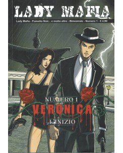 Lady Mafia 1 Veronica di Favorito e Nagliero ed. Cuore Noir FU20