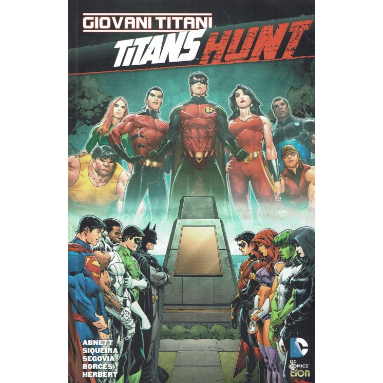 DC universe 33 Titans Hunt 1 di Abnett, Segovia e Borges ed. Lion SU40