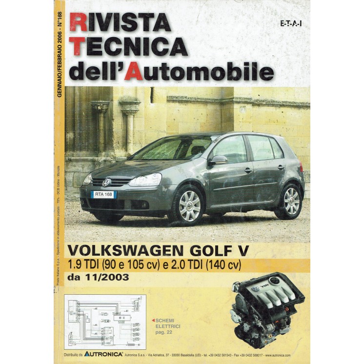 Rivista tecnica dell'automobile Volkswagen n. 168 anno 2006 ed. Autronica FF16