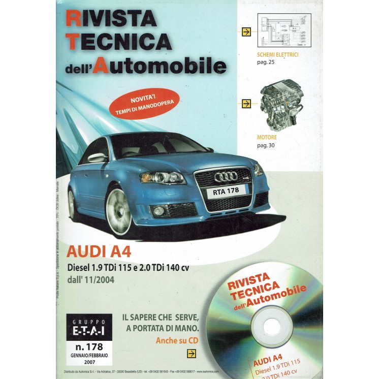 Rivista tecnica dell'automobile Audi A4 n. 178 anno 2007 ed. Autronica FF16