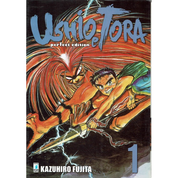 Uschio e Tora perfect edition   1 di Kazuhiro Fujita ed. Star Comics