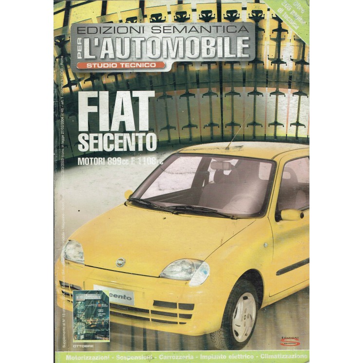 Per l'automobile studio tecnico Fiat Seicento n.  15 2005 ed. Semantica FF05