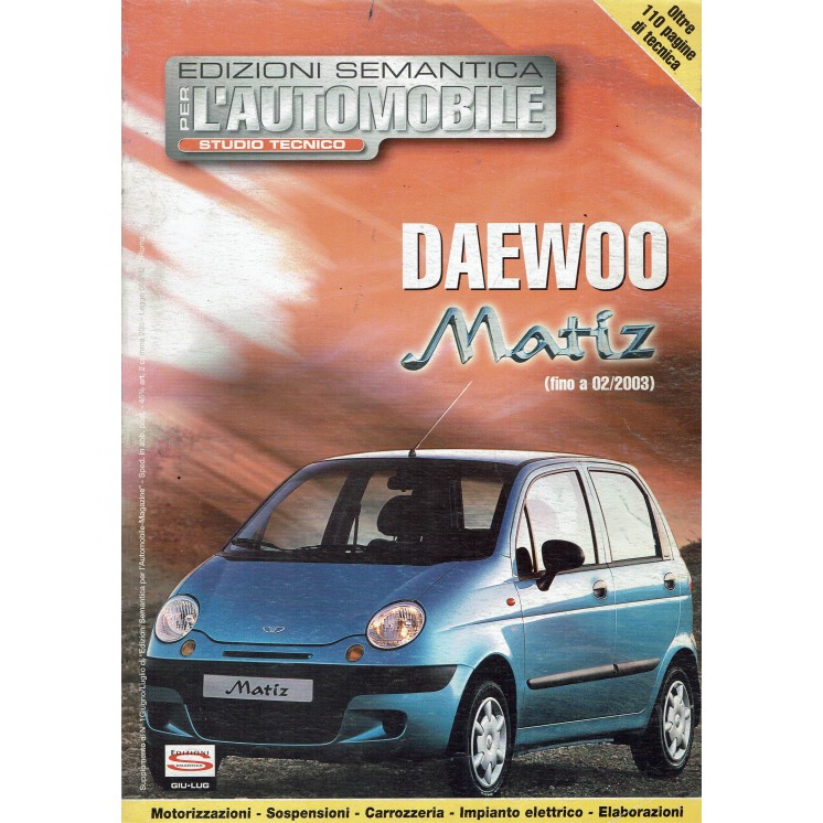 Per l'automobile studio tecnico Daewoo   1 anno 2003 ed. Semantica FF08