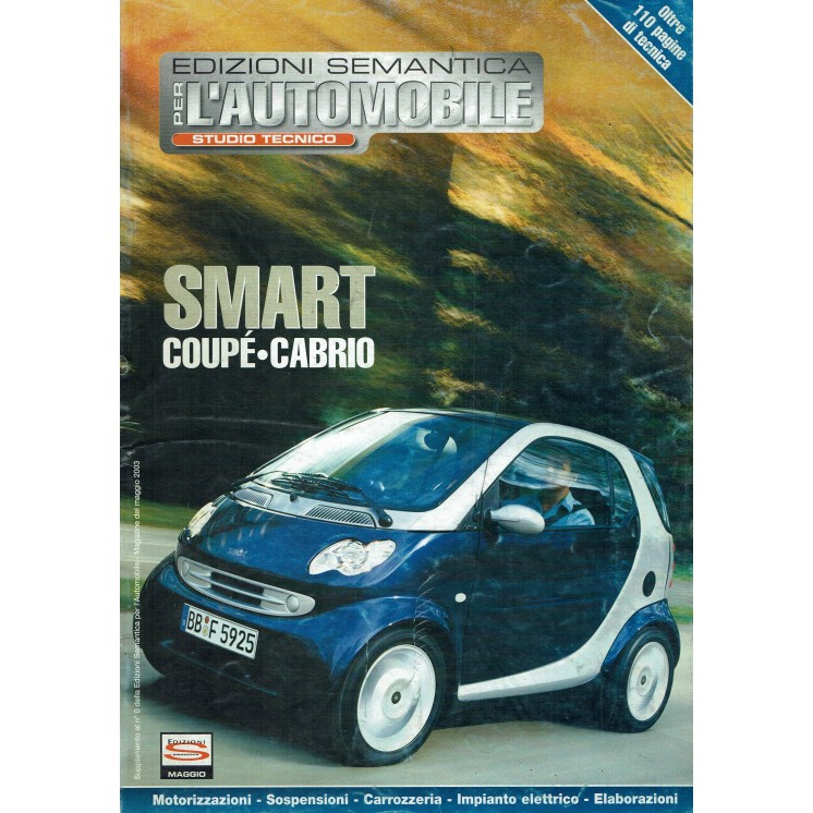 Per l'automobile studio tecnico Smart n.   0 anno 2003 ed. Semantica FF08