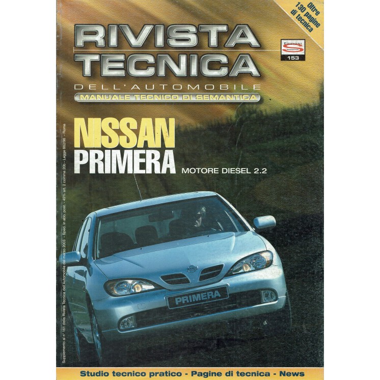 Rivista tecnica dell'automobile Nisssan primera n. 161 2003 ed. Semantica FF08