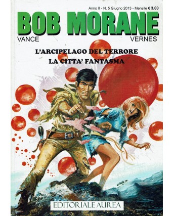 Bob Morane 5 città fantasma di Vernes e Vance ed. Aurea FU13