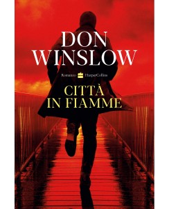 Don Winslow : città in fiamme ed. Harper Collins B46