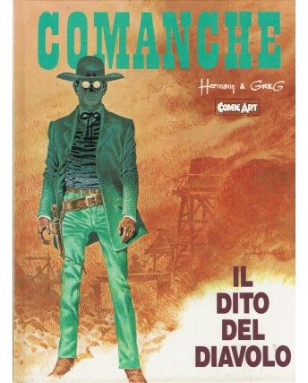 Grandi eroi  1 Comanche il dito del diavolo di Hermann ed. Comic Art FF15