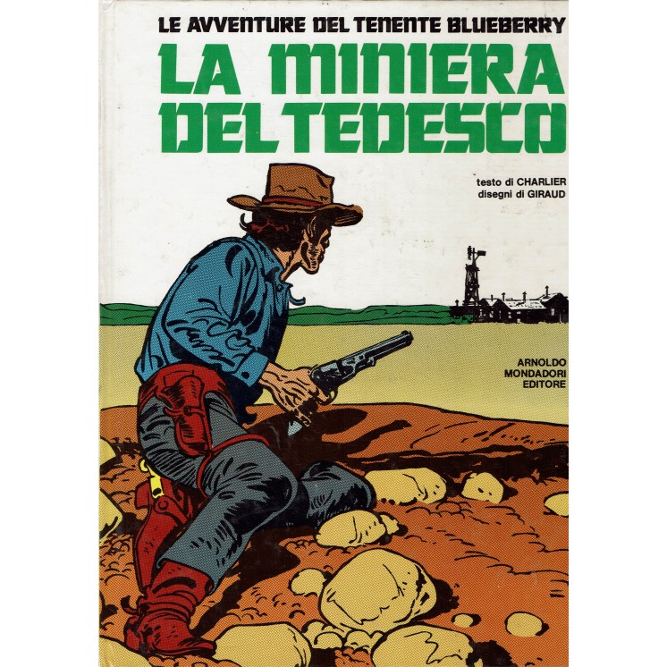 Avventure tenente Blueberry miniera del tedesco di Charlier ed. Mondadori FU23