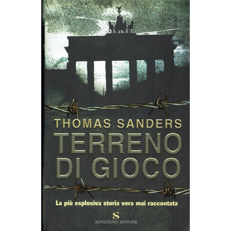 Thomas Sanders : terreno di gioco ed. Sonzogno A47