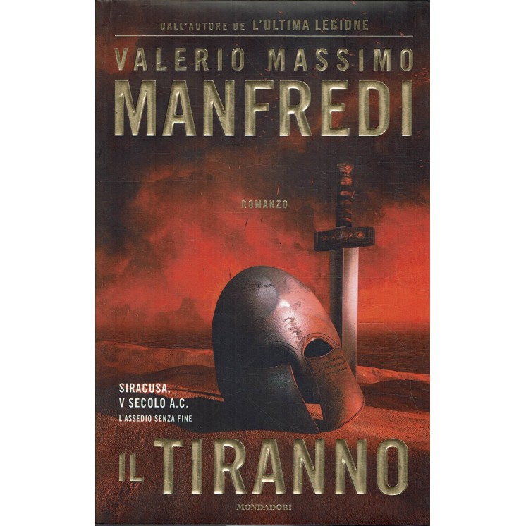 Valerio Massimo Manfredi : il tiranno ed. Mondadori A78