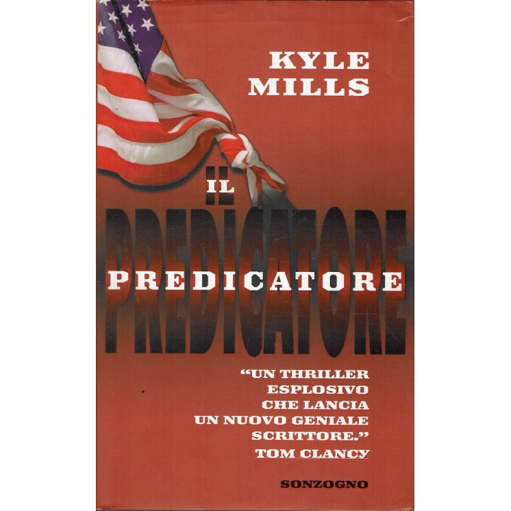 Kyle Mills : il predicatore ed. Sonzogno A78