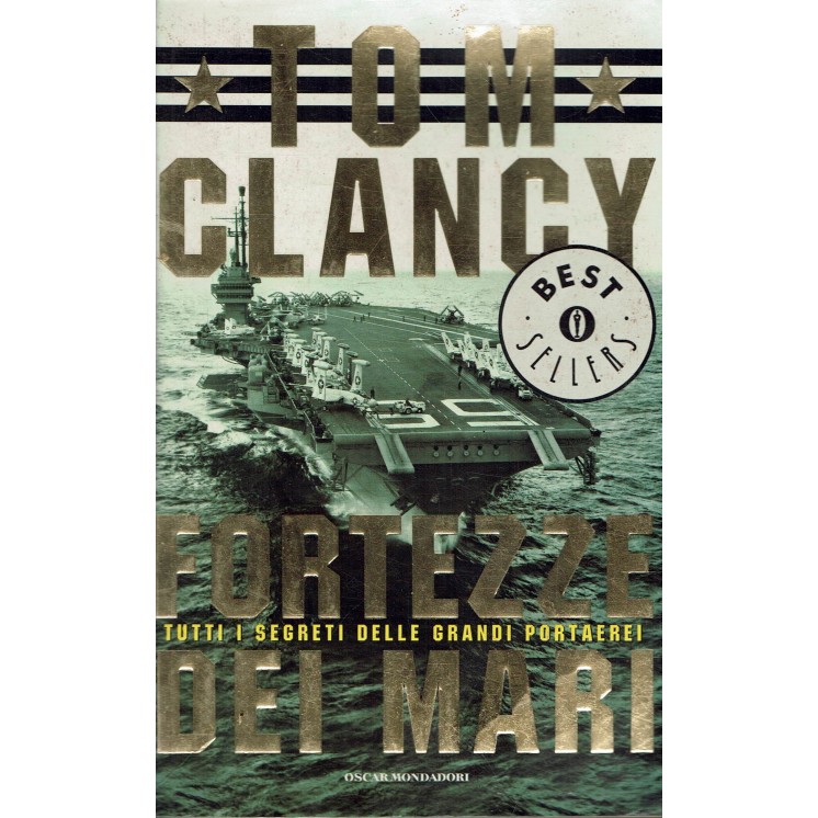 Tom Clancy : fortezze dei mari ed. Oscar Mondadori A71