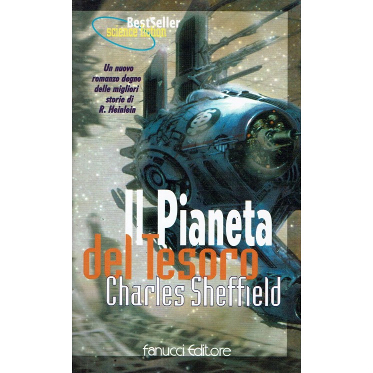 Science Besteller  88 Charles Sheffield : il pianeta del tesoro ed. Fanucci A10