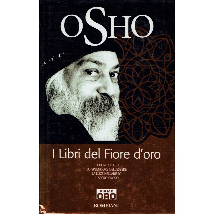 Osho : i libri del fiore d'oro ed. Bompiani A06